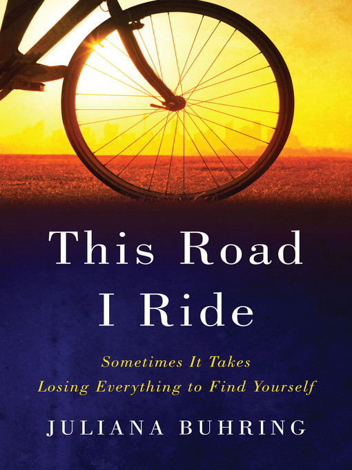 Title details for This Road I Ride by Juliana Buhring - Wait list
